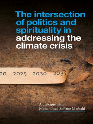 cover image of The Intersection of Politics and Spirituality in Addressing the Climate Crisis